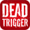 DEAD TRIGGER 2.0.1 / 2 v1.6.9 for Android +2.3