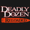 Deadly Dozen Reloaded