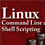 Linux Command Line and Shell Scriptin