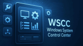 معرفی نرم‌افزار رایگان WSCC؛ مدیریت هوشمند ابزارهای سیستمی ویندوز با یک کلیک