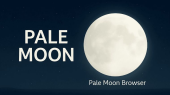 انتشار نسخه جدید مرورگر Pale Moon؛ امنیت بیشتر و امکانات ویژه برای شخصی‌سازی