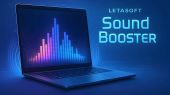 افزایش صدای برنامه‌ها تا ۵ برابر با Letasoft Sound Booster؛ خداحافظی با صدای کم!