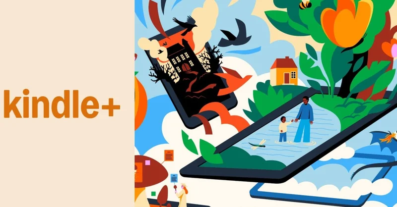 آمازون سرویس Kindle Unlimited را به Kindle+ تغییر نام داد و کتابهای صوتی بیشتری افزود