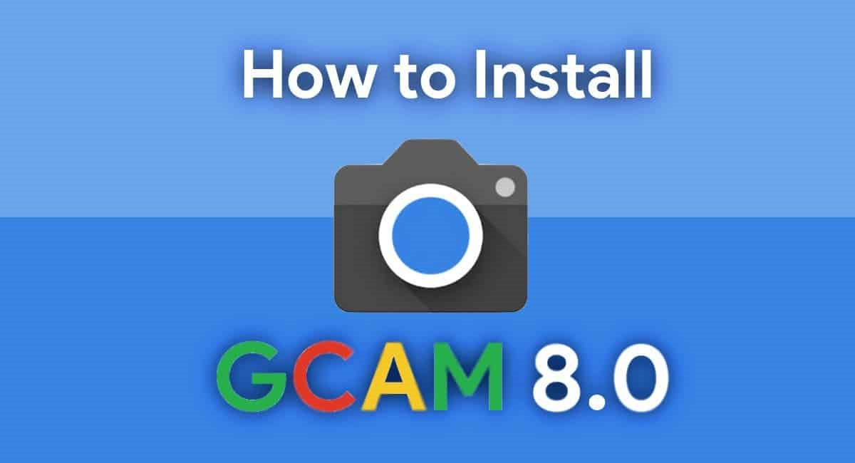 GCAM گوگل دوربین گوگل