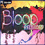 Bloop Reloaded v1.0.0.1