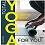 Total Yoga: A Step-by-Step Guide to Yoga at Home for Everybody