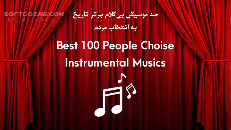 دانلود Best 100 People Choice Instrumental Musics - دانلود بهترین موسیقی های بی کلام جهان - سافت گذر