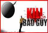 دانلود Kill The Bad Guy