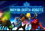 دانلود Mayan Death Robots