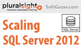 دانلود Pluralsight - Scaling SQL Server 2012 and 2014 - Part 1 & 2