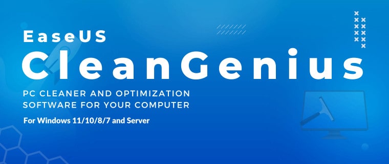 نرم افزار EaseUS CleanGenius برای بهینه سازی و پاک سازی ویندوز
